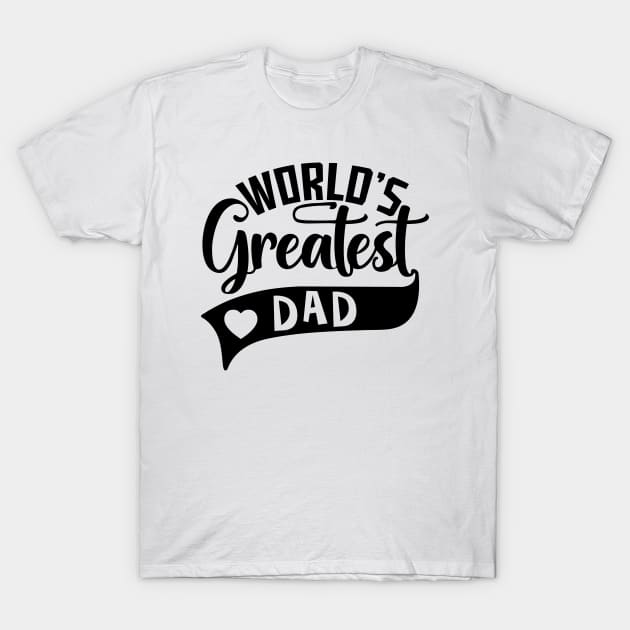 World's Greatest Dad T-Shirt by ArticArtac